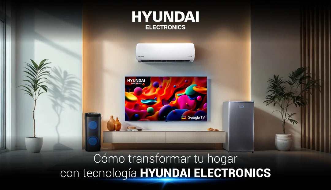 Cómo Transformar tu Hogar con Tecnología  Hyundai Electronics